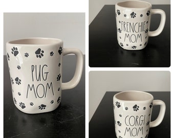 Rae Dunn Doodle Frenchie Corgie Mom Mugs-Click on the Drop Down Menu and Select