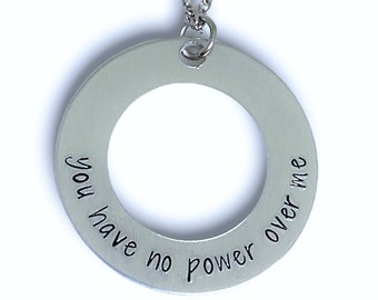You Have No Power Over Me, Hand Stamped Necklace, 80s Pop Culture Necklace, Motivational Jewelry, Quote Necklace, Nostalgia, Washer Necklace