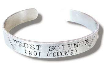 Hand Stamped Trust Science Cuff Bracelet, Pro-Vaxx, Aluminum