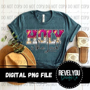 Holy Is The Lord - PNG DOWNLOAD