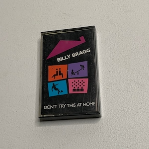 1991 Billy Bragg Dont Try This At Home Cassette Tape