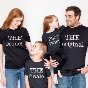 Family Movie themed Shirts, The Original The Sequel The Finale Plot Twist, Sibling Shirts, Matching, Siblings, new baby announcement, dad