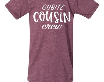 Custom Order, Gubitz Cousin Crew Onesie, Heather Maroon, Bella and Canvas, Quantity 1, 3/6mo Onesie