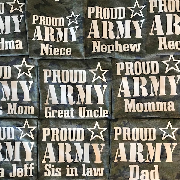 Proud Army Family Member Shirt, Personalized Army Tshirts, Army Wife, Dad, Military Girlfriend, Son, Daughter, Matching Family, Camo print