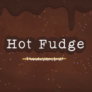 Hot fudge  Handwritten Font, cute font, handwritten font, original font, commercial use font, procreate font, font bundle, cute fonts