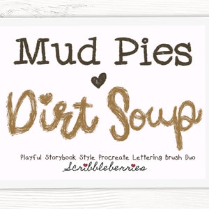Mud Pies & Dirt Soup Lettering Procreate Brush duo, Procreate Lettering Brushes, procreate color palette, procreate brushes