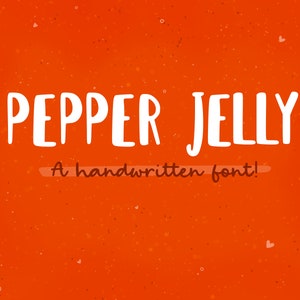 Pepper Jelly  Handwritten Font, cute font, handwritten font, original font, commercial use font, procreate font, font bundle, cute fonts