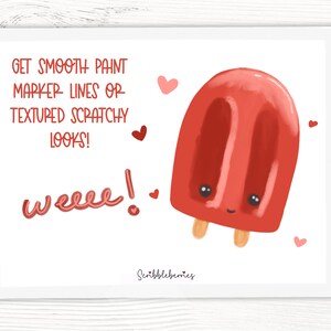 Op de afbeelding: Een digitale illustratie van een rode ijslolly met een vrolijk gezicht en twee kleine armen. De ijslolly is omringd door kleine roze hartjes. De tekst "Get smooth paint marker lines or textured scratchy looks!" staat bovenaan de afbeelding. De tekst "weeee!" staat onderaan de afbeelding.