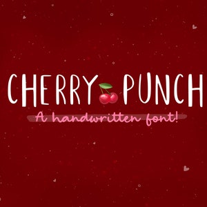 Cherry Punch Handwritten Font, cute font, handwritten font, original font, commercial use font, procreate font, font bundle, lettering
