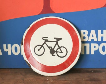 Vintage Enamel Traffic Sign, Old Round "Forbidden for Bicycles" Traffic Sign