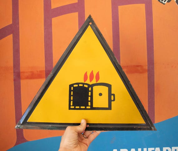 Vintage Warning Factory Sign "Oven"