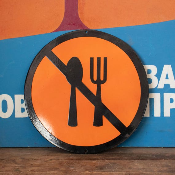 Vintage Enamel Factory Sign "No Dining",