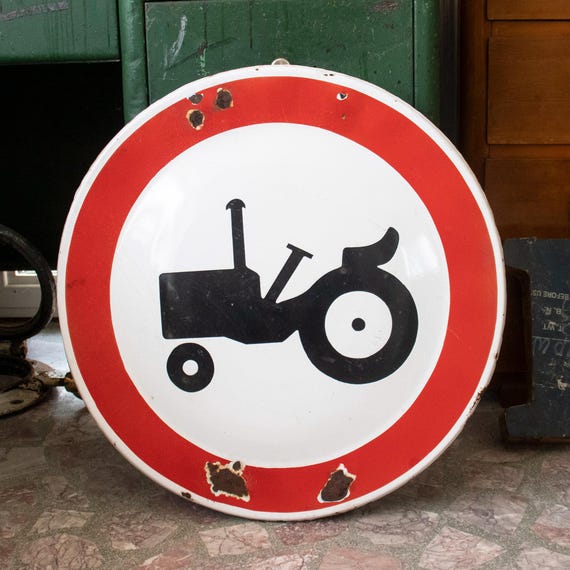 Big Rare Vintage Enamel Road Sign , Old Enamel "No Tractors Allowed"