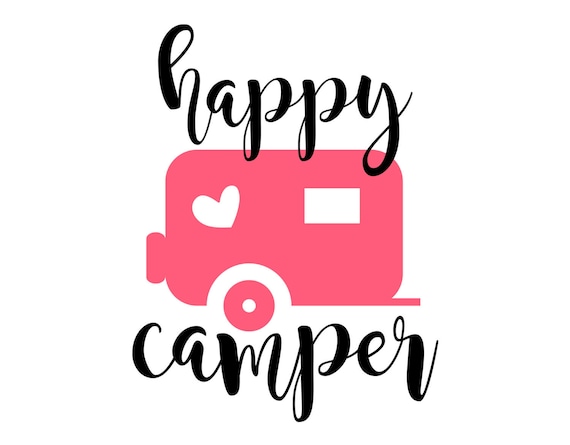 Happy Camper Svg Eps Dxf Png Camping Cutting File for | Etsy