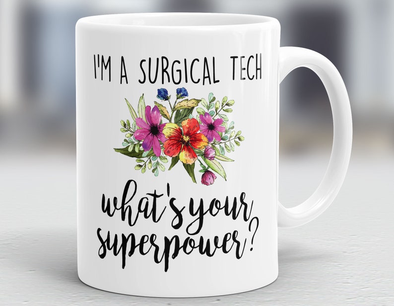 Surgical Tech Mug Surgical Tech Gift Gift for Surgical Tech Etsy