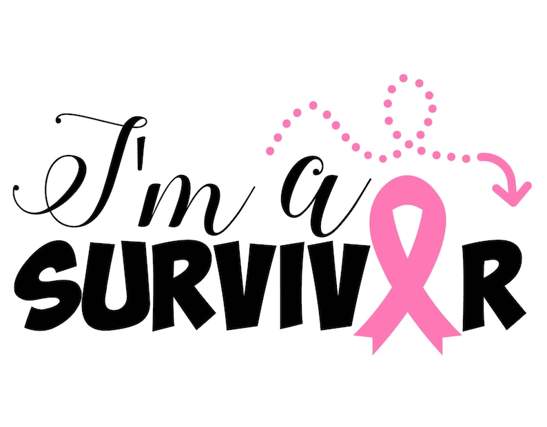 Cancer Survivor Svg I'm A Survivor Svg Eps Breast | Etsy