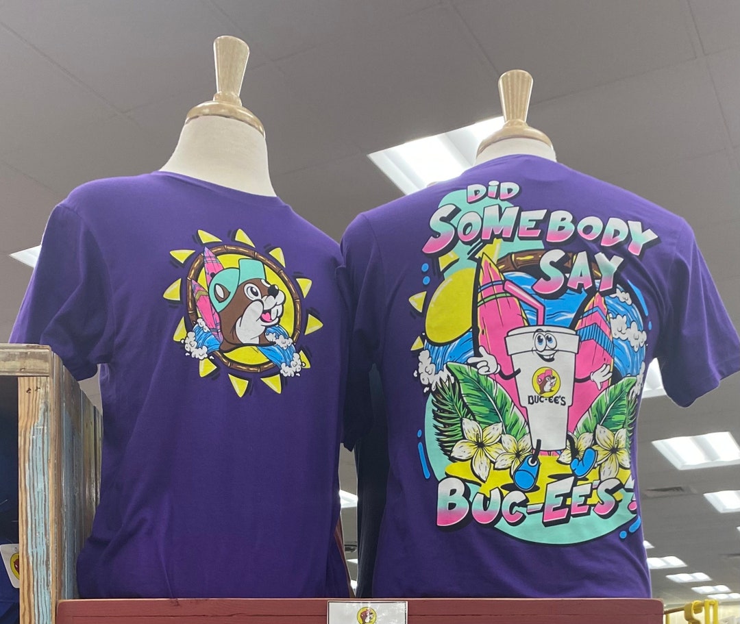 Bucees Tshirt Did Somebody Say Bucees Etsy