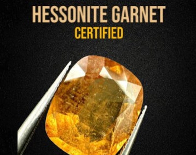 Certified: Natural Hessonite Garnet 6.56 Carats. Loose Gemstone. Earth Mined Gemstones.  12.89 x 10.83 x 5.66 mm. Untreated. Cushion Cut