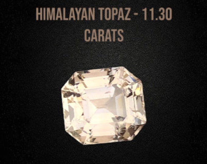 11.30 Ct Earth Mined Himalayan Topaz Gemstone. Loose Gemstones for Jewelry. SI. 12.500 x 11.500 x 9.100 mm. Asscher Cut. Treated.