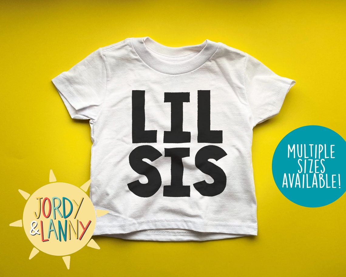 Little Sister TShirt Lil Sis Shirt Little Sis Tee Little Etsy