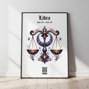 Può includere: Stampa artistica con cornice del segno zodiacale della Bilancia. L'opera presenta un'illustrazione dettagliata della bilancia in sfumature di blu, viola e oro, con il testo "Libra Sep 23 - Oct 23". Un codice QR è in basso.