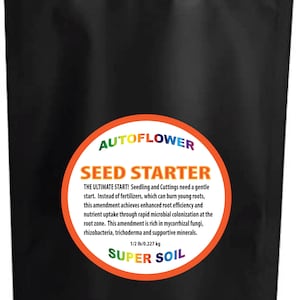 SUPER SOIL! Autoflower Concentrate --  Seed Starter