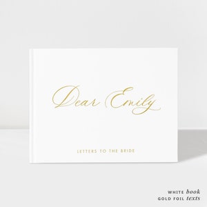 Libro Cartas a la novia / Querida novia / Libro para despedida de soltera / Blanco y dorado / 50 hojas de papel / Opciones de colores disponibles / Diseño: BR003