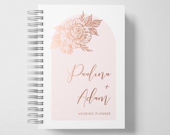 Wedding Planner Book Personalized | Arch Wedding | Baby Pink and Rose Gold | Color Choices Available | 6 x 9 inches | Design: A045