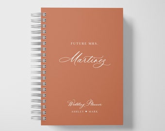 Wedding Planner Book Personalized | Future Mrs Planner | Terracotta and White | Color Choices Available | 6 x 9 inches | Design: A038