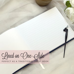 May include: An open, lined guest book with a blue cover and a white ribbon bookmark. A black calligraphy pen rests on the right page. The text "Lined on One-Side PERFECT AS A TRADITIONAL GUEST BOOK" is displayed across the bottom of the image.