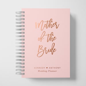 Mother of the Bride Gift | Wedding Planner Book | Blush and Rose Gold | Color Choices Available | 6 x 9 inches | Design: WP017