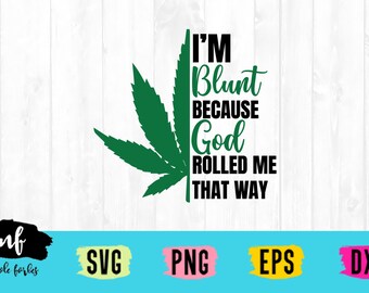 Download Free Kiss Me I M Highrish Svg Cut File Marijuana Svg Weed Etsy SVG Cut Files