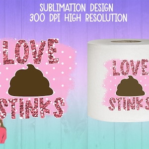 Valentine's Day Toilet Paper Sublimation PNG