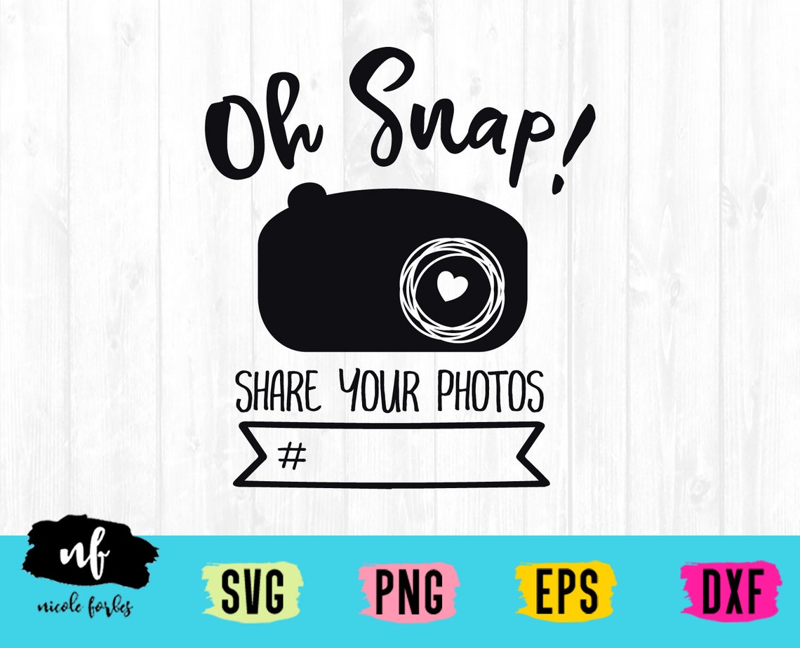 Oh Snap Wedding Sign SVG Cut File - Etsy