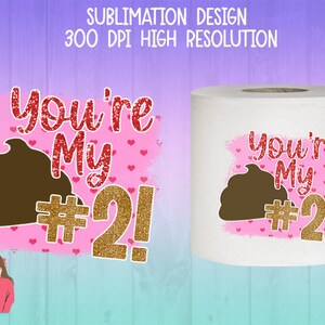 Valentine's Day Toilet Paper Sublimation PNG