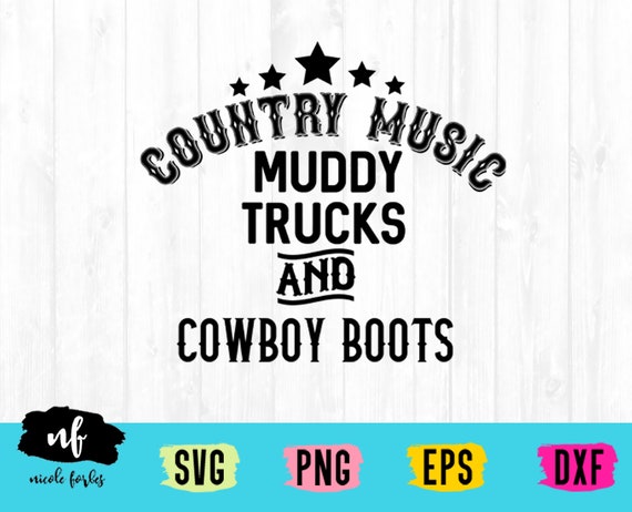 Featured image of post Recipe of Cowboys And Country Music Svg