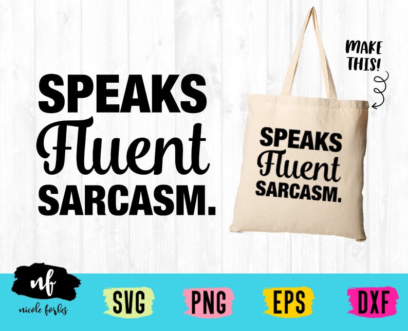 Download Funny Tote Bag Quote SVG Die Cut File Sarcasm svg tote bag | Etsy