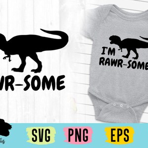 Jestem Rawsome SVG Cut File, Dinozaury, Onesie, Kombinezon, Chłopiec, Słodki