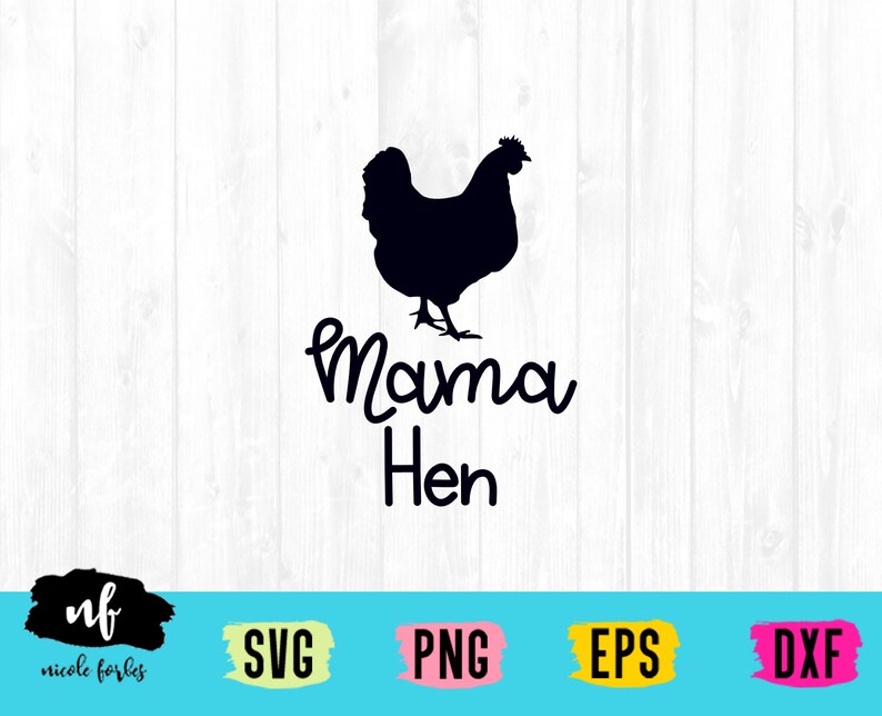 Free Free Mama Hen Svg Free 770 SVG PNG EPS DXF File