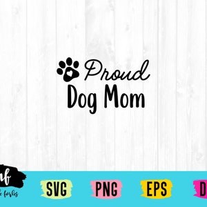 Orgulloso perro mamá SVG cortar archivo