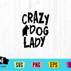 Crazy Dog Lady SVG Cortar Archivo