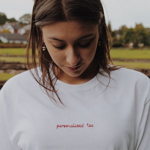 Personalised Saying Hand Embroidered T-Shirt Red emb. on White