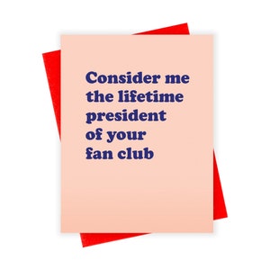 Funny Greeting Card | Fan Club Card | Card for Boyfriend | Thinking of You Card | Friendship Card | Encouragement Card | Pick Me Up Card