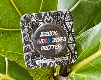 Black TRANS Lives Matter Button