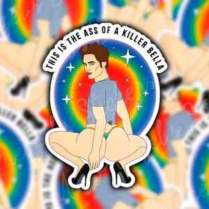 This is the Ass of a Killer, Bella, Twilight Inspired, Edward Cullen, Rainbow, Funny, Sticker