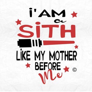 i am a sith  SVG Clipart Cut Files Silhouette Cameo Svg for Cricut and Vinyl File cutting Digital cuts file DXF Png Pdf Eps vector