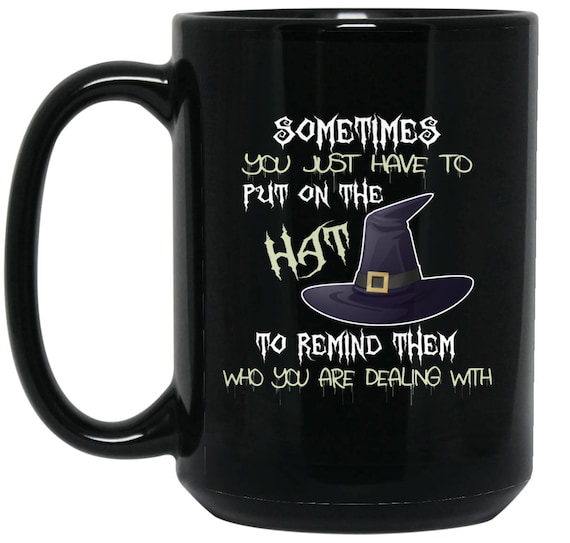 Funny Halloween Mug - Witch Mug - Big Coffee Mug 15oz | Cute Scary gifts, Cute Coffe Cup, Funny Witch Gifts, quotes