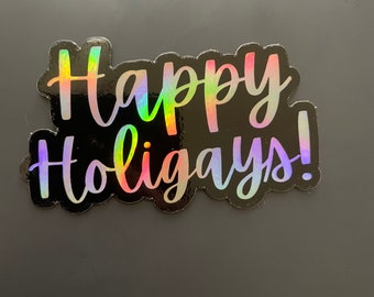 happy holigays sticker Christmas pride rainbow lgbtq holographic vinyl sticker three inch 3”