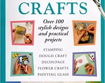 Step-by-step Weekend Crafts: Over 100 Stylish Designs and Practical Projects Hardcover – 1999