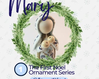 Die erste Noel-Verzierungs-Serie: Mary Hand genähtes Weihnachtsfilz-Verzierungsmuster